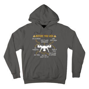 Funny Drone Pilot Shirts Before You Ask Drone Tall Hoodie