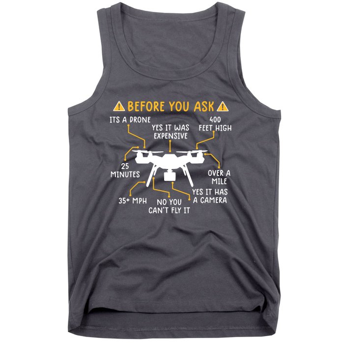 Funny Drone Pilot Shirts Before You Ask Drone Tank Top