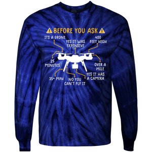 Funny Drone Pilot Shirts Before You Ask Drone Tie-Dye Long Sleeve Shirt