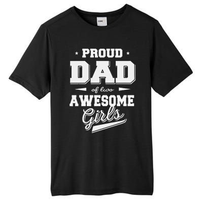 Fathers Day Proud Dad Of 2 Two Awesome Father Dad Love Tall Fusion ChromaSoft Performance T-Shirt