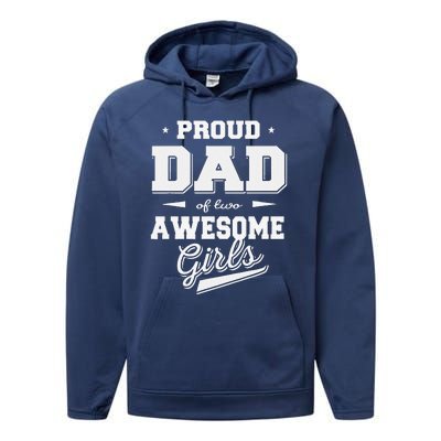 Fathers Day Proud Dad Of 2 Two Awesome Father Dad Love Performance Fleece Hoodie