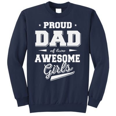 Fathers Day Proud Dad Of 2 Two Awesome Father Dad Love Sweatshirt