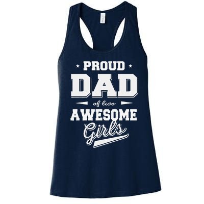 Fathers Day Proud Dad Of 2 Two Awesome Father Dad Love Women's Racerback Tank