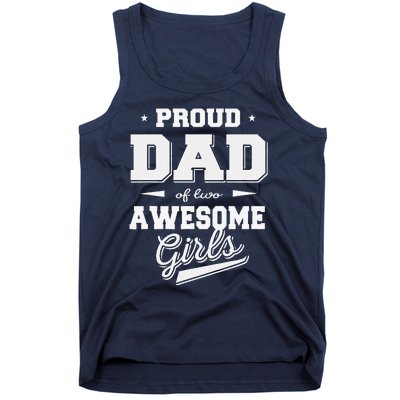 Fathers Day Proud Dad Of 2 Two Awesome Father Dad Love Tank Top