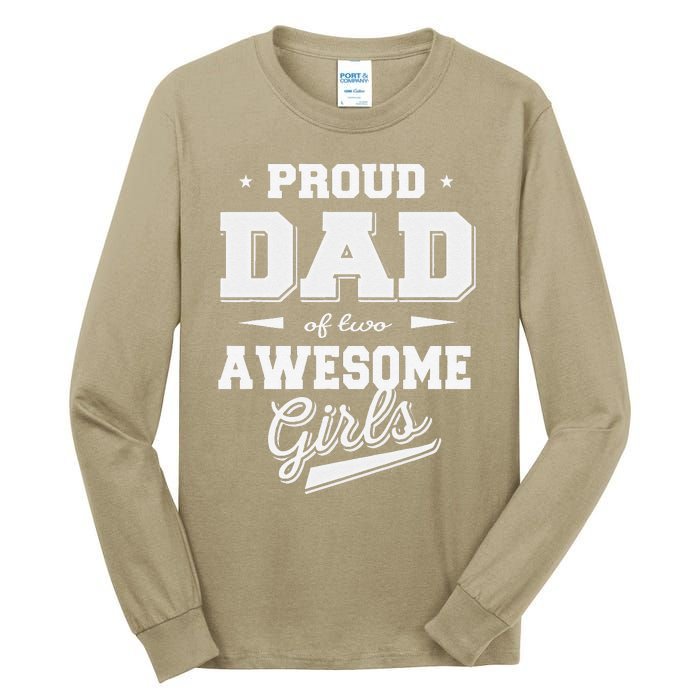 Fathers Day Proud Dad Of 2 Two Awesome Father Dad Love Tall Long Sleeve T-Shirt