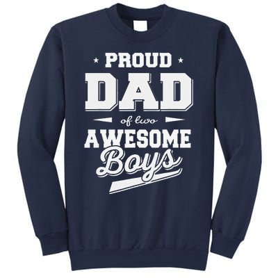 Fathers Day Proud Dad Of 2 Two Awesome Father Dad Sweatshirt