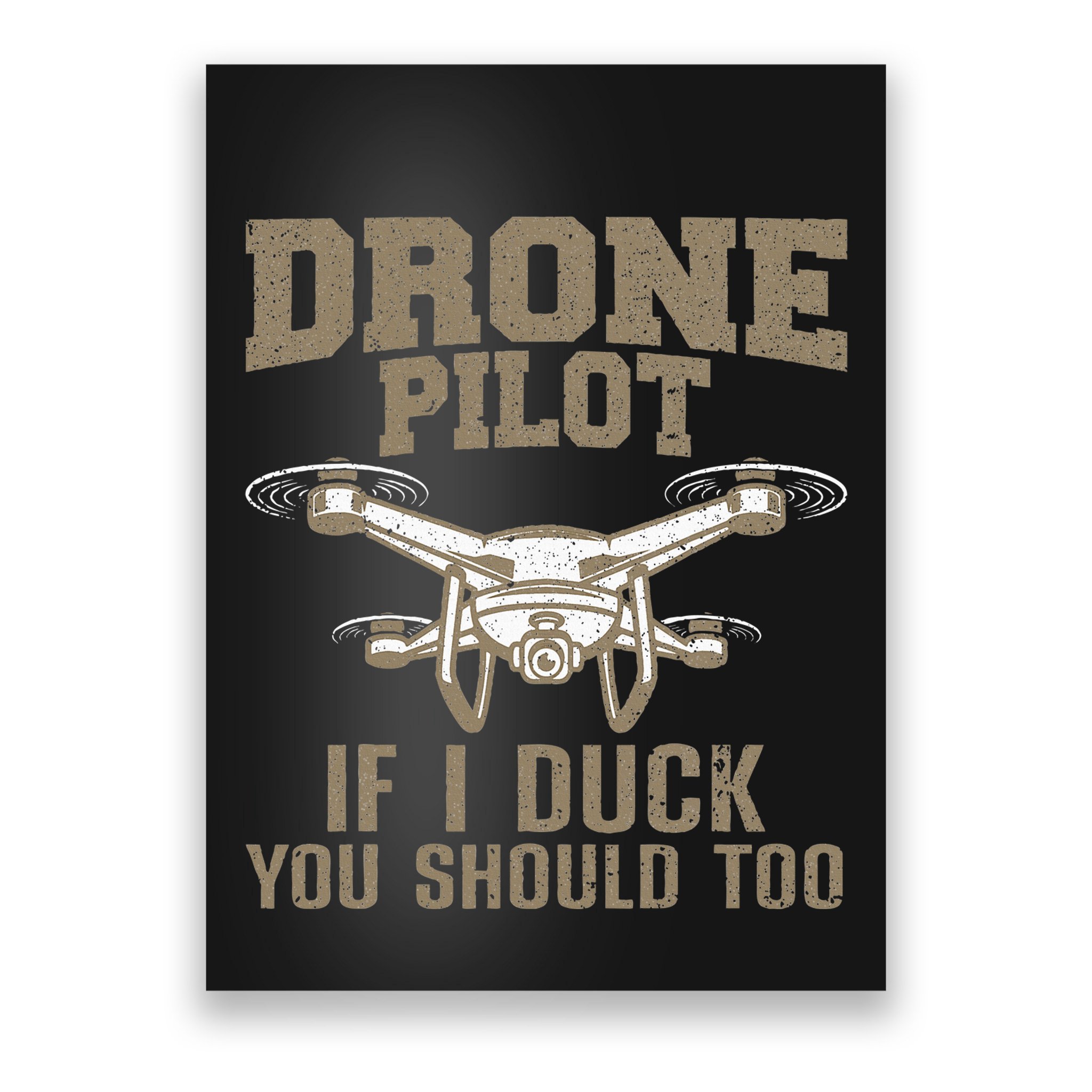 Funny Drone Pilot Design Drone Operator Poster