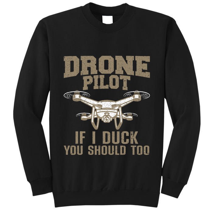 Funny Drone Pilot Design Drone Operator Tall Sweatshirt
