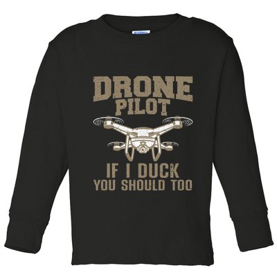 Funny Drone Pilot Design Drone Operator Toddler Long Sleeve Shirt