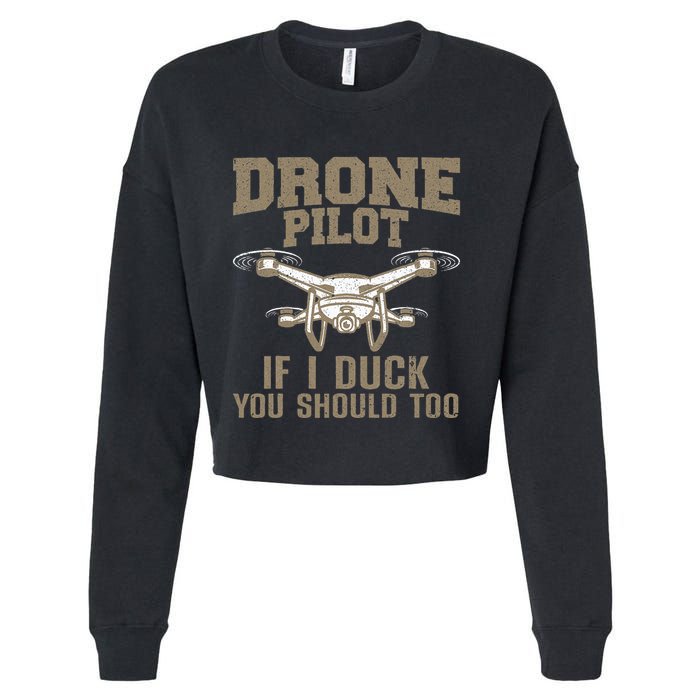 Funny Drone Pilot Design Drone Operator Cropped Pullover Crew