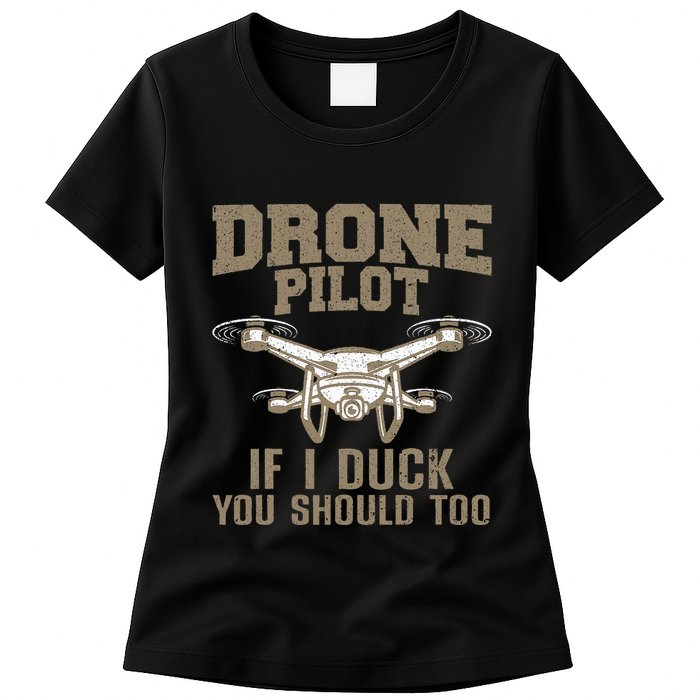 Funny Drone Pilot Design Drone Operator Womens T-Shirt