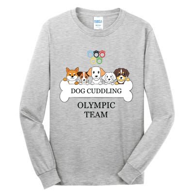 Funny Dog Quote Cuddling Team Cool Animal Tall Long Sleeve T-Shirt