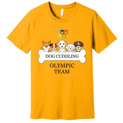 Funny Dog Quote Cuddling Team Cool Animal Premium T-Shirt