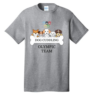 Funny Dog Quote Cuddling Team Cool Animal Tall T-Shirt