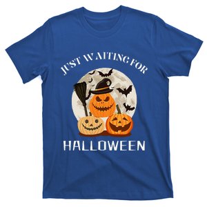 Funny Desgin Quote Just Waiting For Halloween Pumpkins T-Shirt