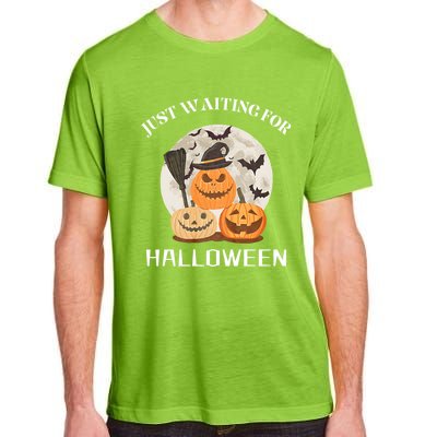 Funny Desgin Quote Just Waiting For Halloween Pumpkins Adult ChromaSoft Performance T-Shirt