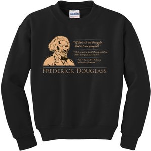 Frederick Douglass Quote For Black History Month Kids Sweatshirt