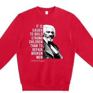 Frederick Douglass Quote For Black History Month Premium Crewneck Sweatshirt