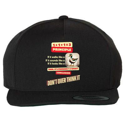 Funny Duck Quote DonT Overthink It Humorous Wool Snapback Cap