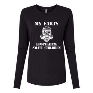 Funny Dad Quote My Farts Hospitalize Small Cool Dad Gift Womens Cotton Relaxed Long Sleeve T-Shirt