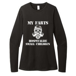 Funny Dad Quote My Farts Hospitalize Small Cool Dad Gift Womens CVC Long Sleeve Shirt