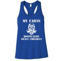 Funny Dad Quote My Farts Hospitalize Small Cool Dad Gift Women's Racerback Tank