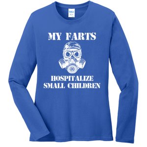 Funny Dad Quote My Farts Hospitalize Small Cool Dad Gift Ladies Long Sleeve Shirt