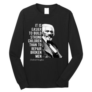 Frederick Douglass Quote For Black History Month Long Sleeve Shirt