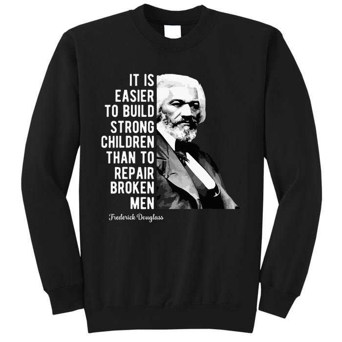 Frederick Douglass Quote For Black History Month Sweatshirt