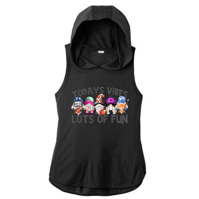 Field Day Quote Todays Vibes Lots Of Fun Gnomies Gift Ladies PosiCharge Tri-Blend Wicking Draft Hoodie Tank