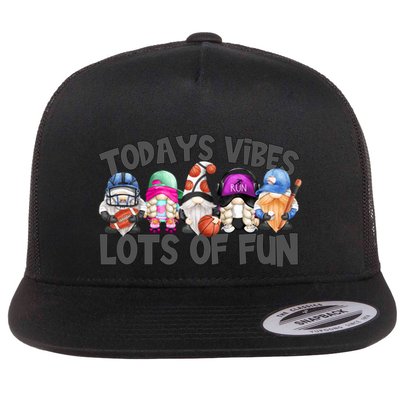 Field Day Quote Todays Vibes Lots Of Fun Gnomies Gift Flatbill Hat