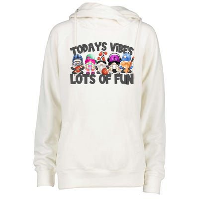 Field Day Quote Todays Vibes Lots Of Fun Gnomies Gift Womens Funnel Neck Pullover Hood