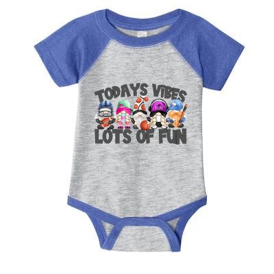Field Day Quote Todays Vibes Lots Of Fun Gnomies Gift Infant Baby Jersey Bodysuit
