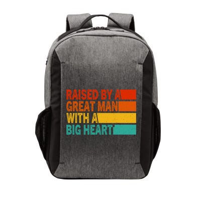 Father’s Day Quote Raised By A Great Man With A Big Heart Vector Backpack