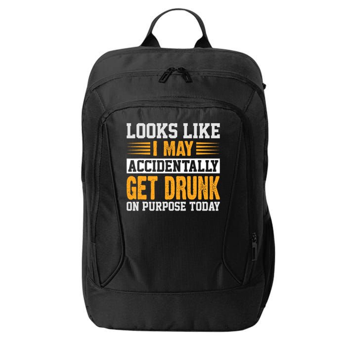 Funny Drinking Quote Alcohol Jokes City Backpack