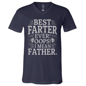 FatherS Day Retro Dad Best Farter Ever Oops I Mean Father V-Neck T-Shirt