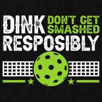 Funny Dink Responsibly Don't Get Smashed Pickleball Ladies PosiCharge Tri-Blend Wicking Tank