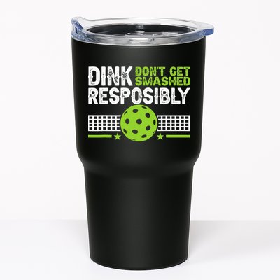 Funny Dink Responsibly Don't Get Smashed Pickleball Tumbler