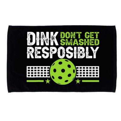 Funny Dink Responsibly Don't Get Smashed Pickleball Microfiber Hand Towel
