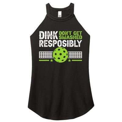 Funny Dink Responsibly Don't Get Smashed Pickleball Women's Perfect Tri Rocker Tank