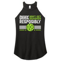 Funny Dink Responsibly Don't Get Smashed Pickleball Women's Perfect Tri Rocker Tank