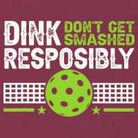 Funny Dink Responsibly Don't Get Smashed Pickleball 16oz Travel Tumbler
