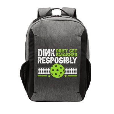 Funny Dink Responsibly Don't Get Smashed Pickleball Vector Backpack