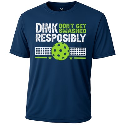 Funny Dink Responsibly Don't Get Smashed Pickleball Performance Shirt