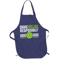 Funny Dink Responsibly Don't Get Smashed Pickleball Apron
