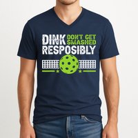 Funny Dink Responsibly Don't Get Smashed Pickleball V-Neck T-Shirt