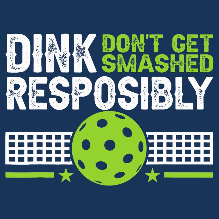 Funny Dink Responsibly Don't Get Smashed Pickleball Flat Bill Trucker Hat