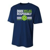 Funny Dink Responsibly Don't Get Smashed Pickleball Youth Performance Sprint T-Shirt