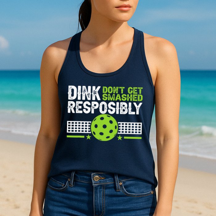 Funny Dink Responsibly Don't Get Smashed Pickleball Womens Tank Top