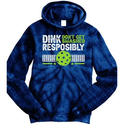 Funny Dink Responsibly Don't Get Smashed Pickleball Tie Dye Hoodie
